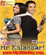 Love U Mr Kalakaar 2011 Song Download